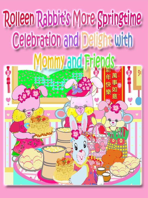 Title details for Rolleen Rabbit's More Springtime Celebration and Delight with Mommy and Friends by Kong - Available